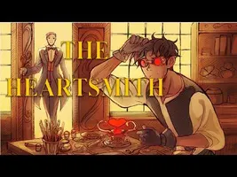 The Heartsmith (Webcomic Dub) The Heartsmith (Webcomic Dub)