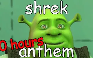 shrek anthem 10 hours (shrek is love, shrek is life)