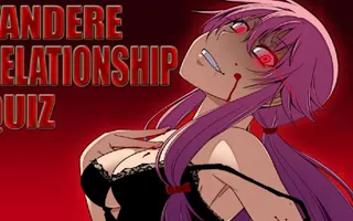 Could You Survive a Yandere Relationship?
