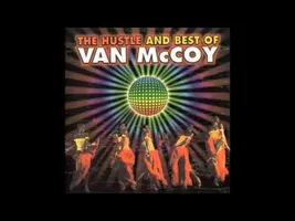 Van McCoy - The Hustle And Best Of - The Hustle (Original Mix) Van McCoy - The Hustle And Best Of - The Hustle (Original Mix)
