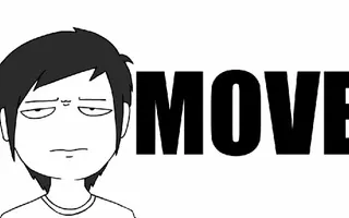 MOVE!
