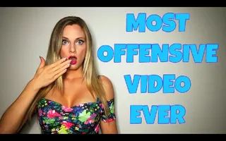 Most Offensive Video EVER