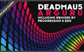 Deadmau5 - Arguru