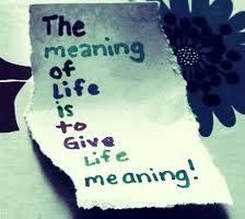 Just curious - what is the meaning of life? What do u think is the meaning of life? And don't say 42 lol :P Just curious - what is the meaning of life? What do u think is the meaning of life? And don't say 42 lol :P