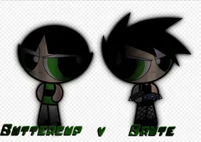 Do you think Buttercup and Brute are sisters? They are both supa tough, and are both the green ones, but look the complete oppisite to have so many things in common. But are they sisters? Do you think Buttercup and Brute are sisters? They are both supa tough, and are both the green ones, but look the complete oppisite to have so many things in common. But are they sisters?