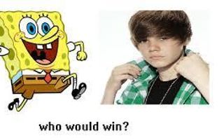 Spongebob or Justin Beiber ? Spongebob or Justin Beiber ?
