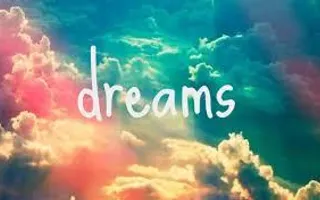 What is your dream? (1) We all have a dream, well most of us do anyway. Whats yours? Is it something you want to achieve in life? To meet someone close to you? To be cured of a disease? Whatever it is, feel free to post what it is, and there will be no judging of other peoples dreams. Any judgement will be deleted. What is your dream? (1) We all have a dream, well most of us do anyway. Whats yours? Is it something you want to achieve in life? To meet someone close to you? To be cured of a disease? Whatever it is, feel free to post what it is, and there will be no judging of other peoples dreams. Any judgement will be deleted.