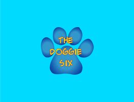 Do you watch The Doggie Six? The Doggie Six is a series on YouTube. If you watch it, are you a super duper fan or just a fan? Make sure to share with friends and family too, if you like it. Do you watch The Doggie Six? The Doggie Six is a series on YouTube. If you watch it, are you a super duper fan or just a fan? Make sure to share with friends and family too, if you like it.
