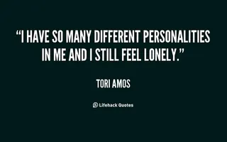 Too many personalities! Do you act the way you actually feel, even if it's really bad? DO you act happy when you feel sad? I don't , cause I have to please everyone by not being me, just someone THEY want me to be. Too many personalities! Do you act the way you actually feel, even if it's really bad? DO you act happy when you feel sad? I don't , cause I have to please everyone by not being me, just someone THEY want me to be.