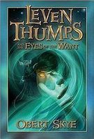 Has Anyone Read The Leven Thumps Series? It's a really good series and i was just wondering if anyone else has read it... the author is Obert Skye Has Anyone Read The Leven Thumps Series? It's a really good series and i was just wondering if anyone else has read it... the author is Obert Skye