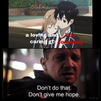 Will anyone be my asuna? (That's Sao speak for will anyone be my gf) I'm lonely as f*CK, and Im a sword art online addict, I am asking because I am desperate to finally be happy for once. Pm me if your interested... Will anyone be my asuna? (That's Sao speak for will anyone be my gf) I'm lonely as f*CK, and Im a sword art online addict, I am asking because I am desperate to finally be happy for once. Pm me if your interested...