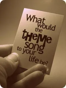 Theme Songs of Your Life