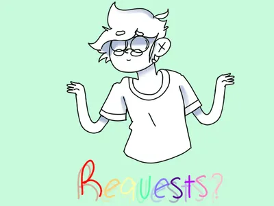 Art requests?