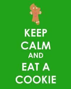 Keep Calm & Eat a Cookie