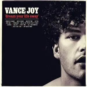 Artist: Vance Joy Lyrics: I was born on a Saturday, My dad he held me screaming in his arms, He can talk like it was yesterday, When I got that holy water in my eye, It's alright, is it just alright.