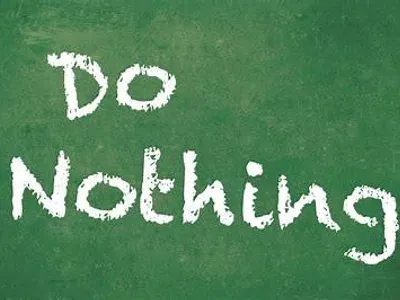 Do nothing