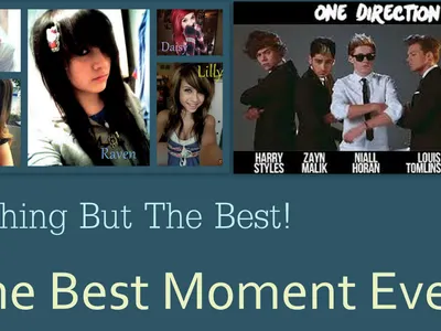 The Best Moment Ever The Best Moment Ever