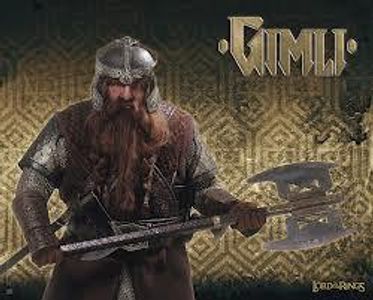 Gimli the dwarf! Gimli the dwarf!