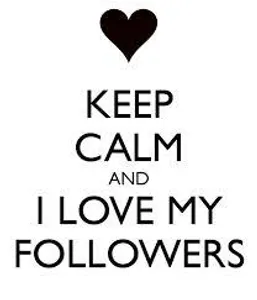 To my followers: To my followers:
