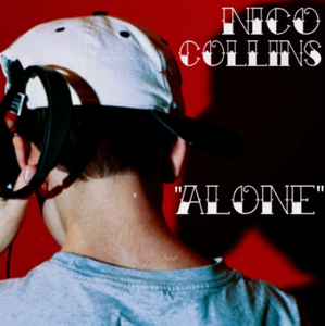 Alone by Nico Collins Alone by Nico Collins