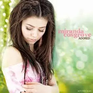 Adored> miranda cosgrove Adored> miranda cosgrove