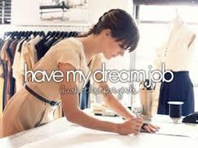 Have My Dream Job(s)