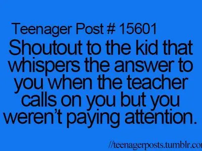 THAT KID HAS SAVED MY ASS TOO MANY TIMES OMFG