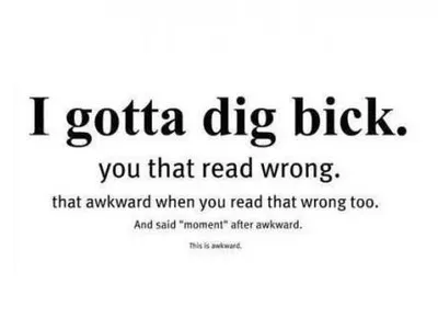 This one always gets me! XD