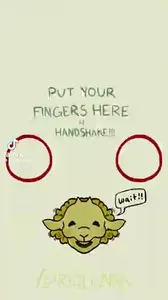 I know the handshake by heart, need someone to do it w me