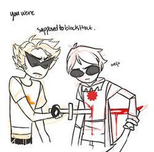 Goddanmit Dirk, you did it again *sigh* ugh hold on ill get the aid kit...and the hospital