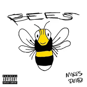 BEES - By MIKES DEAD. Good song :} Makes my Neurodivergent brain spazzz in the best waayyyy