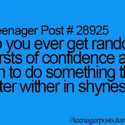 Me ALL THE TIME.