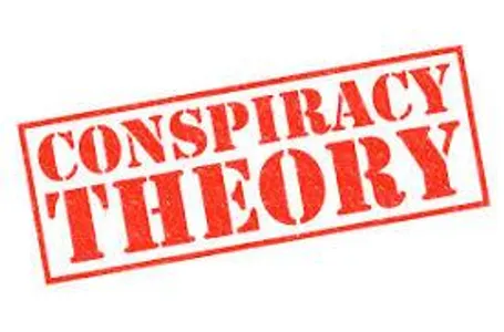 Conspiracy Theories! Conspiracy Theories!
