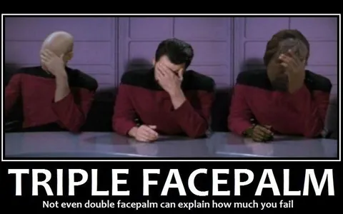Face Palm!