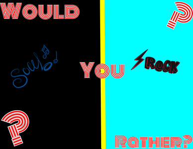 Maria's: Would You Rather? #1 (3) Maria's: Would You Rather? #1 (3)