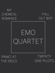 Whose Your Favorite in the Emo Quartet? Whose Your Favorite in the Emo Quartet?