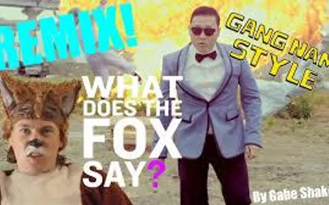 Which is better.. what does the fox say or gangnam style?