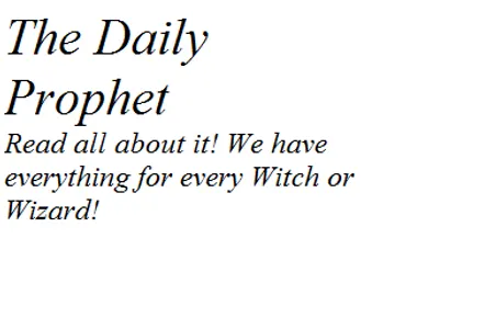 The Daily Prophet! The Daily Prophet!