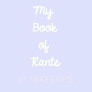 My Book of Rants My Book of Rants