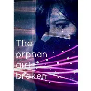 The orphan Girl - broken The orphan Girl - broken