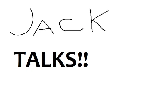 Jack Talks Episode Two