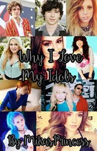 Why I Love My Idols Why I Love My Idols