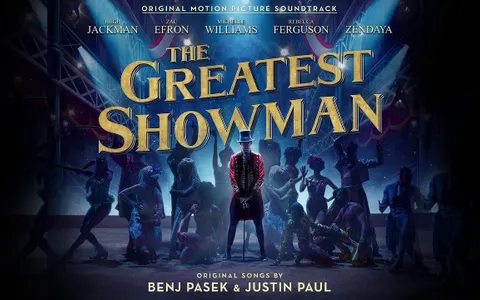 The Greatest Showman (soundtrack+lyrics) The Greatest Showman (soundtrack+lyrics)