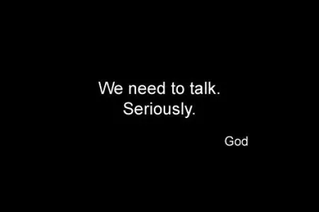 What do you think god would say to you right now or when you die? What do you think god would say to you right now or when you die?