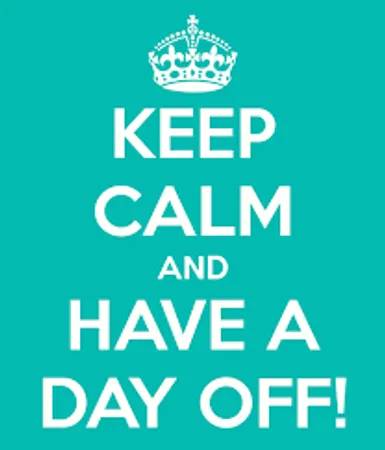 what are you doing on your day off?