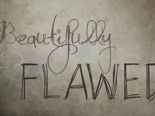 What's your biggest flaw?