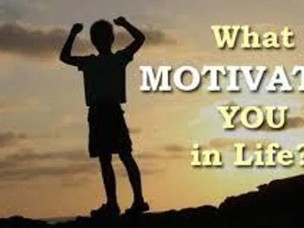 What's your main motive/drive in life?