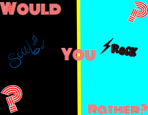 Maria's: Would You Rather? #1 (3) Maria's: Would You Rather? #1 (3)