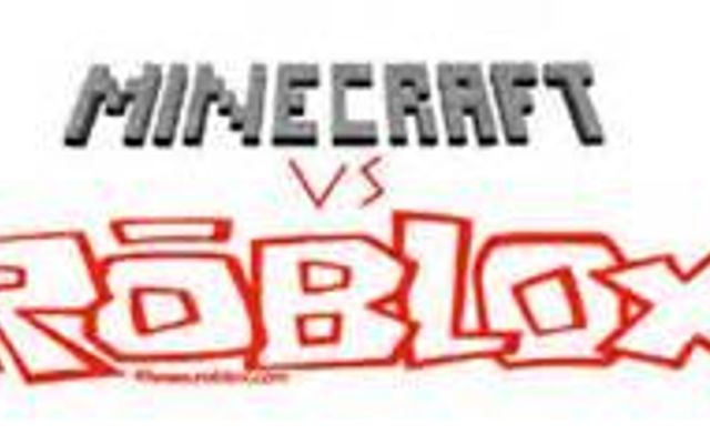 Roblox or minecraft? Roblox or minecraft?
