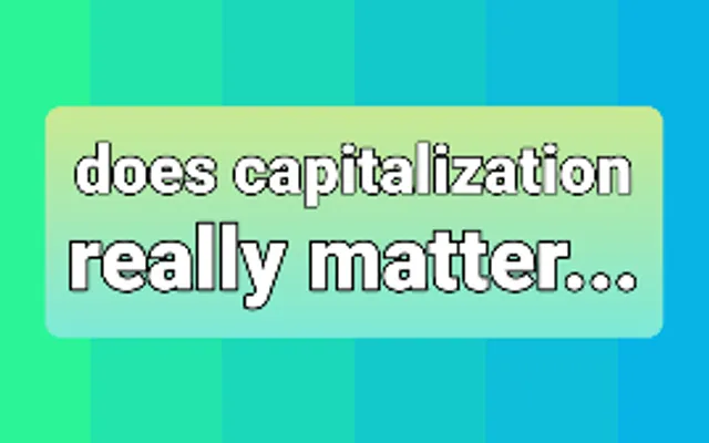 Capitalization or decapitalization Capitalization or decapitalization